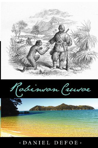 Robinson Crusoe - Daniel Defoe - Books - Defoe Press - 9781619490369 - November 22, 2011