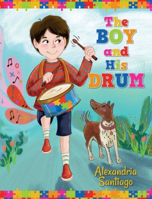 Cover for Alexandria Santiago · Boy and His Drum (Book) (2021)