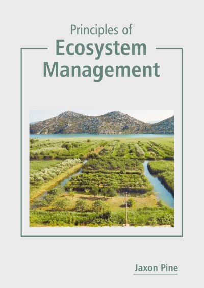 Cover for Jaxon Pine · Principles of Ecosystem Management (Bok) (2022)