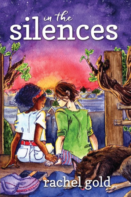 Cover for Rachel Gold · In the Silences (Book) (2019)