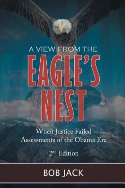 Cover for Bob Jack · A View From The Eagle's Nest (Paperback Book) (2018)