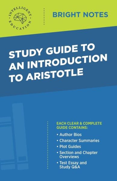 Cover for Intelligent Education · Study Guide to an Introduction to Aristotle - Bright Notes (Taschenbuch) [4th edition] (2020)