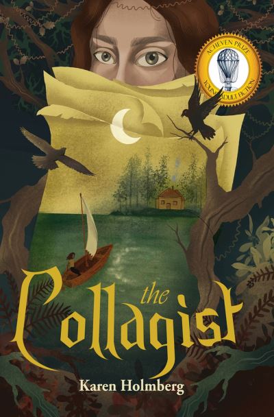 The Collagist - Karen Holmberg - Książki - Regal House Publishing LLC - 9781646034369 - 23 kwietnia 2024