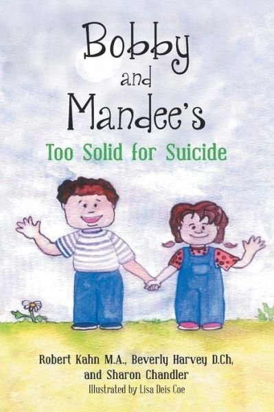 Cover for Robert Kahn · Bobby and Mandee's Too Solid for Suicide (Pocketbok) (2020)