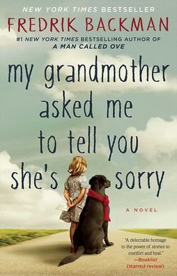 Cover for Fredrik Backman · My Grandmother Asked Me to Tell You She's Sorry (Hardcover bog) (2019)
