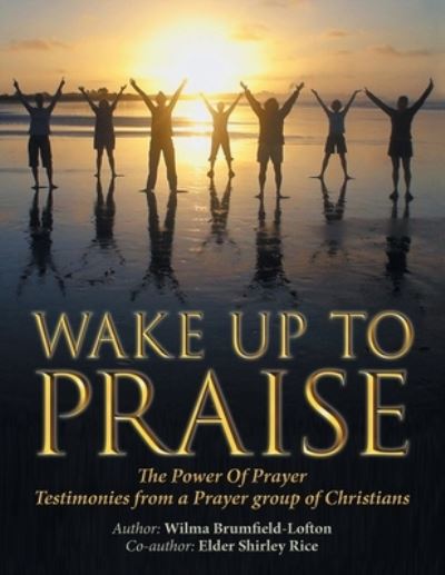 Cover for Wilma Brumfield-Lofton · Wake up to Praise (Paperback Book) (2020)