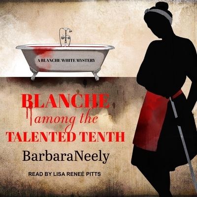 Cover for Barbara Neely · Blanche Among the Talented Tenth (CD) (2019)