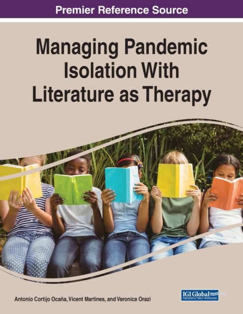 Cover for Ocana  Orazi   Marti · Managing Pandemic Isolation With Literature as Therapy (Taschenbuch) (2022)