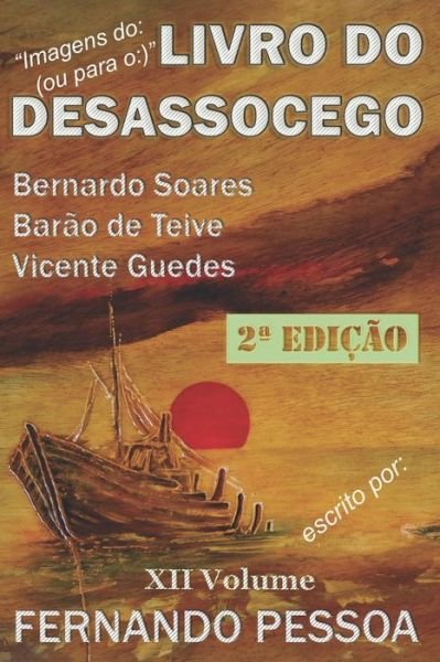 Cover for Fernando Pessoa · XII Vol - LIVRO DO DESASSOCEGO (Pocketbok) (2019)