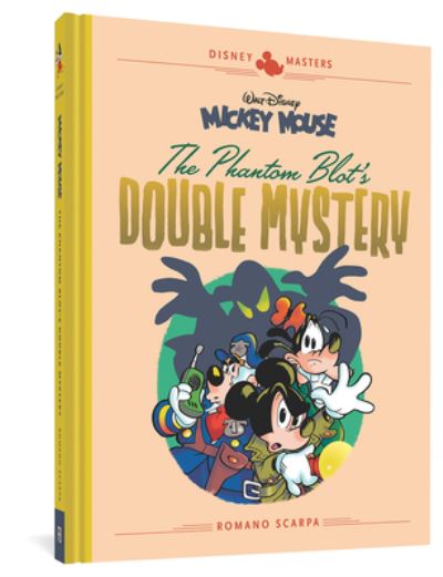 Cover for Guido Martina · Disney Masters Vol. 5 : Romano Scarpa : Walt Disney's Mickey Mouse : The Phantom Blot's Double Mystery (Hardcover Book) (2018)