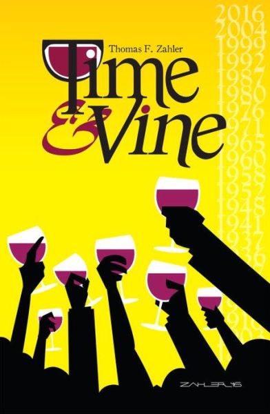 Cover for Thom Zahler · Time &amp; Vine (Paperback Book) (2018)