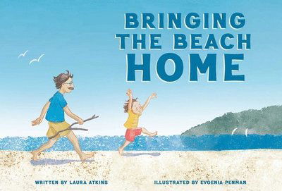 Bringing the Beach Home - Laura Atkins - Kirjat - The Collective Book Studio - 9781685558369 - torstai 28. elokuuta 2025