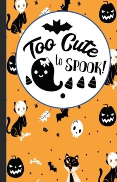 Cover for Talowah Media · Too Cute to Spook (Paperback Book) (2019)