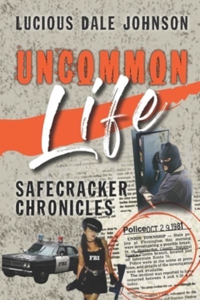 Cover for Lucious Dale Johnson · Uncommon Life (Paperback Book) (2019)