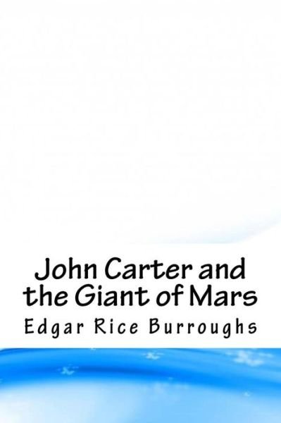 Cover for Edgar Rice Burroughs · John Carter and the Giant of Mars (Taschenbuch) (2018)