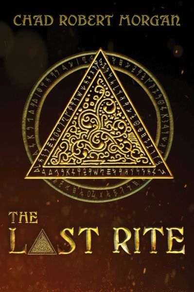 Cover for Chad Robert Morgan · The Last Rite (Paperback Bog) (2018)