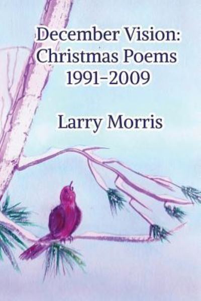 Cover for Larry Morris · December Vision (Paperback Book) (2018)