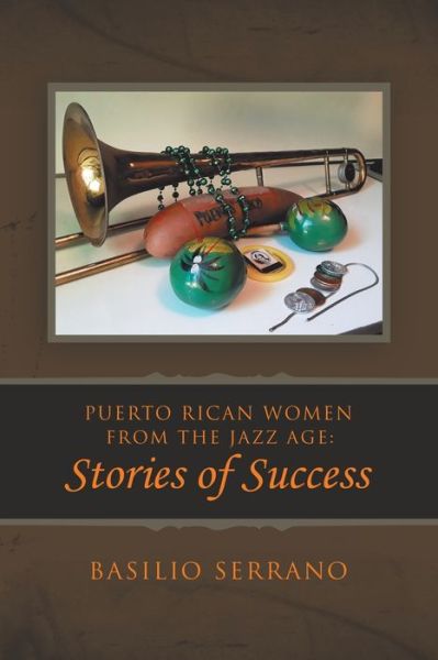 Cover for Basilio Serrano · Puerto Rican Women from the Jazz Age (Paperback Book) (2019)