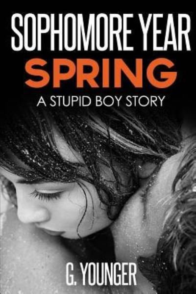 Cover for G Younger · Sophomore Year Spring (Paperback Book) (2018)