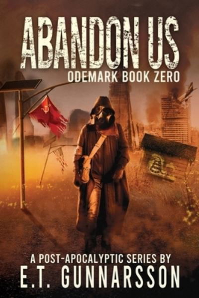Cover for E. T. Gunnarsson · Abandon Us (Bok) (2022)