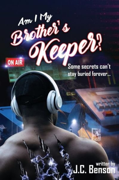 Cover for J C Benson · Am I My Brother's Keeper? - Brother's Keeper (Paperback Book) (2022)