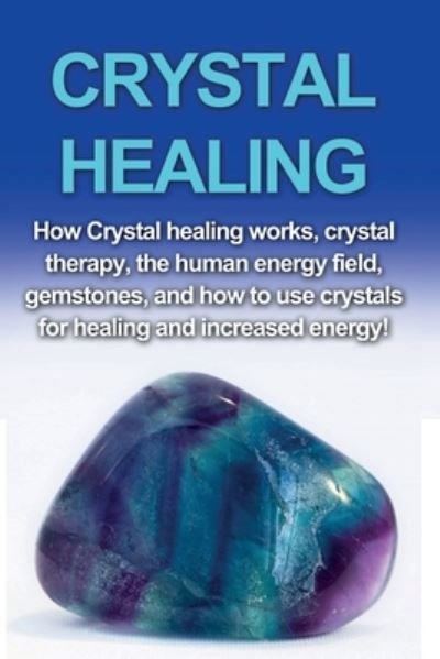 Cover for Amber Rainey · Crystal Healing (Paperback Book) (2019)