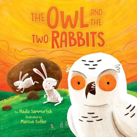 The Owl and the Two Rabbits - Nadia Sammurtok - Bücher - Inhabit Media Inc - 9781772272369 - 25. Juni 2019