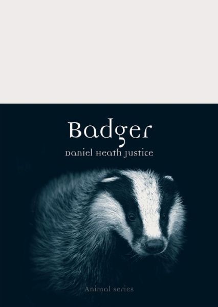 Cover for Daniel Heath Justice · Badger - Animal (Paperback Book) (2014)