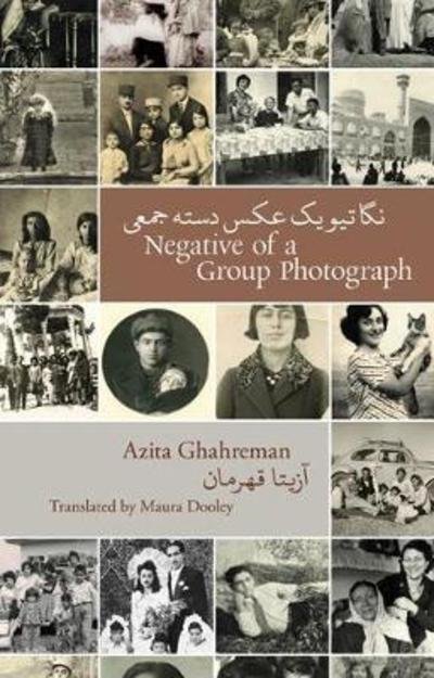 Cover for Azita Ghahreman · Negative of a Group Photograph (Paperback Book) (2018)
