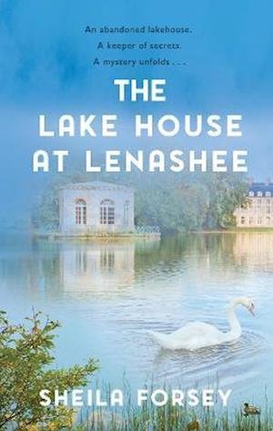 Cover for Sheila Forsey · The Lake House at Lenashee: An Unsolved Irish Mystery (Paperback Book) (2021)