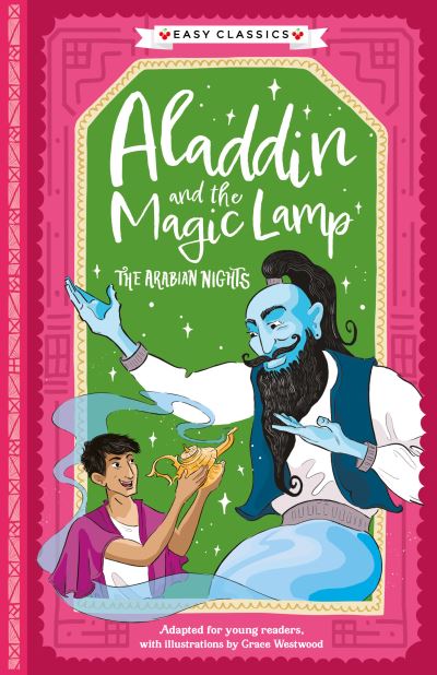 Arabian Nights: Aladdin and the Magic Lamp (Easy Classics) - The Arabian Nights Children's Collection (Easy Classics) - Sweet Cherry Publishing - Livros - Sweet Cherry Publishing - 9781782268369 - 7 de setembro de 2023