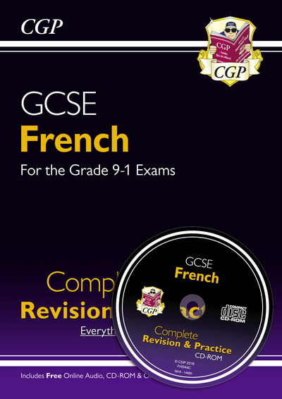 Cover for CGP Books · GCSE French Complete Revision &amp; Practice: with Online Edition &amp; Audio (For exams in 2024 and 2025) - CGP GCSE French (Buch) (2023)