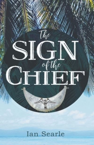 Cover for Ian Searle · The Sign of the Chief (Paperback Book) (2020)