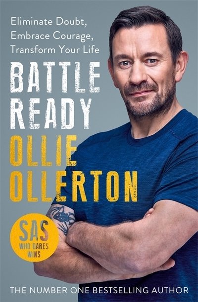 Cover for Ollie Ollerton · Battle Ready: Eliminate Doubt, Embrace Courage, Transform Your Life (Gebundenes Buch) (2020)