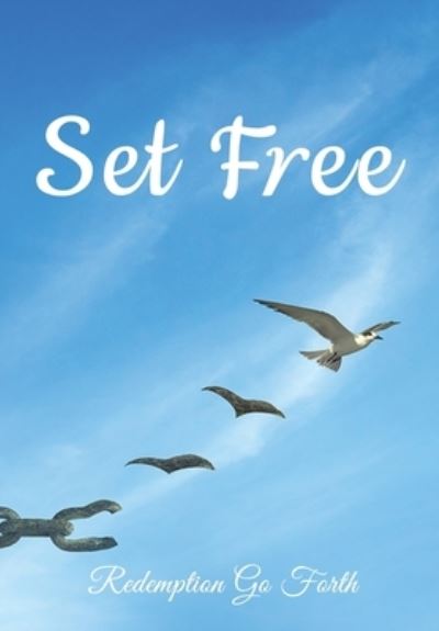 Cover for Redemption Go Forth · Set Free (Paperback Book) (2018)