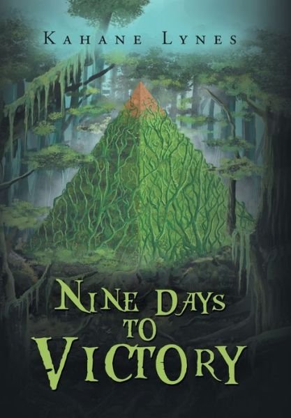 Cover for Kahane Lynes · Nine Days to Victory (Hardcover Book) (2019)