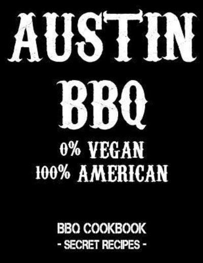 Cover for Pitmaster Bbq · Austin BBQ - 0% Vegan 100% American (Pocketbok) (2019)