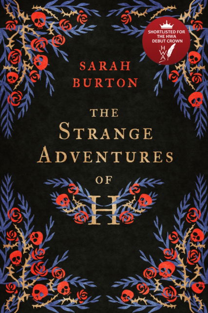 Cover for Sarah Burton · The Strange Adventures of H: the enchanting rags-to-riches story set during the Great Plague of London (Hardcover Book) (2020)