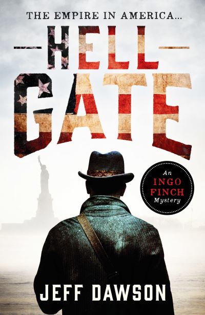 Cover for Jeff Dawson · Hell Gate - An Ingo Finch Mystery (Paperback Book) (2021)