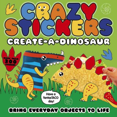 Cover for Danielle McLean · Crazy Stickers: Create-a-Dinosaur - Crazy Stickers (Paperback Book) (2022)