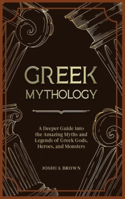 Cover for Joshua Brown · Greek Mythology (Hardcover Book) (2022)