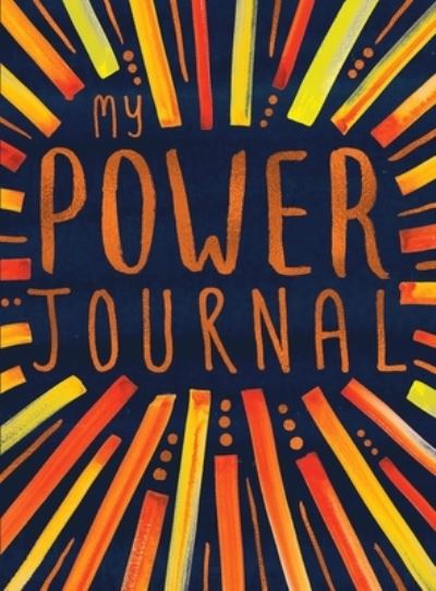 My Power Journal - Trigger Publishing - Książki - Trigger Publishing - 9781837964369 - 8 kwietnia 2021