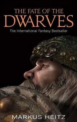 Cover for Markus Heitz · The Fate Of The Dwarves: Book 4 - Dwarves (Paperback Bog) (2012)