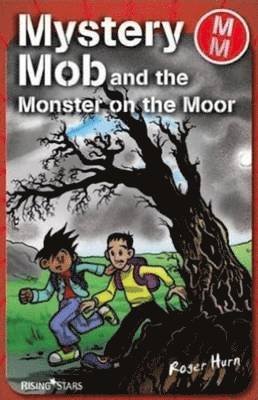 Cover for Roger Hearn · Mystery Mob and the Monster on the Moor - Mystery Mob (Paperback Book) (2019)