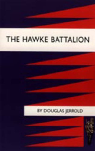 Cover for Douglas Jerrold · Hawke Battalion: Some Personal Records of Four Years, 1914-1918 (Gebundenes Buch) (2006)