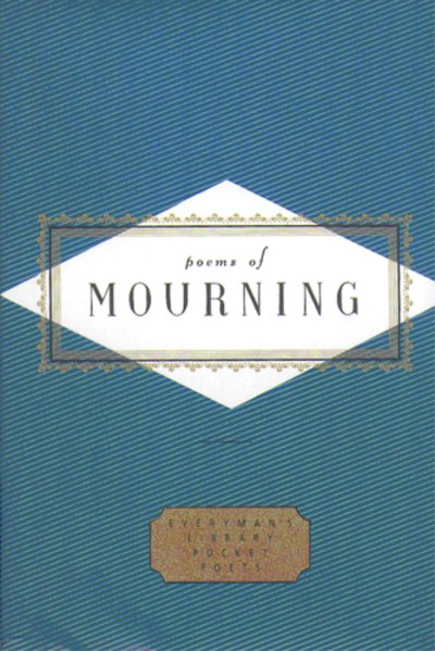Cover for Peter Washington · Poems Of Mourning - Everyman's Library POCKET POETS (Innbunden bok) (1998)