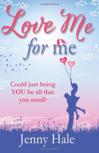 Cover for Jenny Hale · Love Me for Me (Paperback Book) (2014)