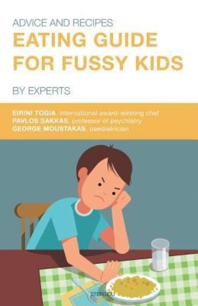 Cover for Eirini Togia · Eating Guide for Fussy Kids (Paperback Bog) (2018)