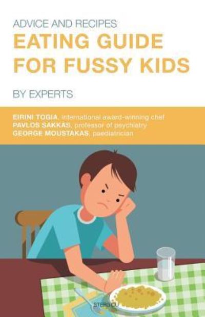 Cover for Eirini Togia · Eating Guide for Fussy Kids (Paperback Book) (2018)