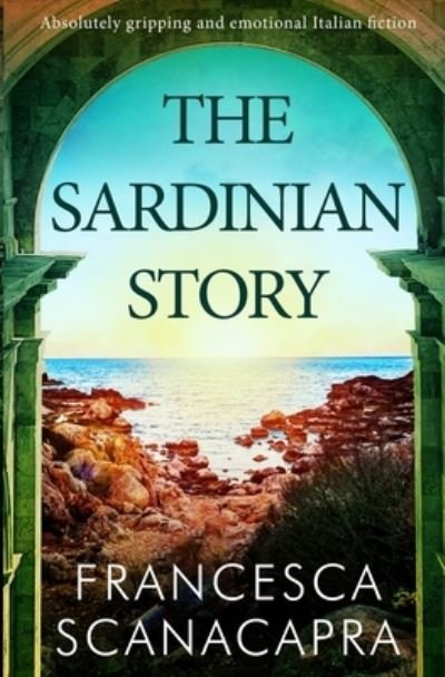 Cover for Francesca Scanacapra · The Sardinian Story (Paperback Book) (2023)